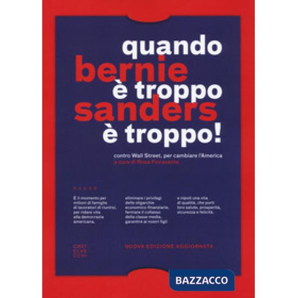 Quando è troppo è troppo! Contro Wall Street, per cambiare l'America. Nuova ediz.