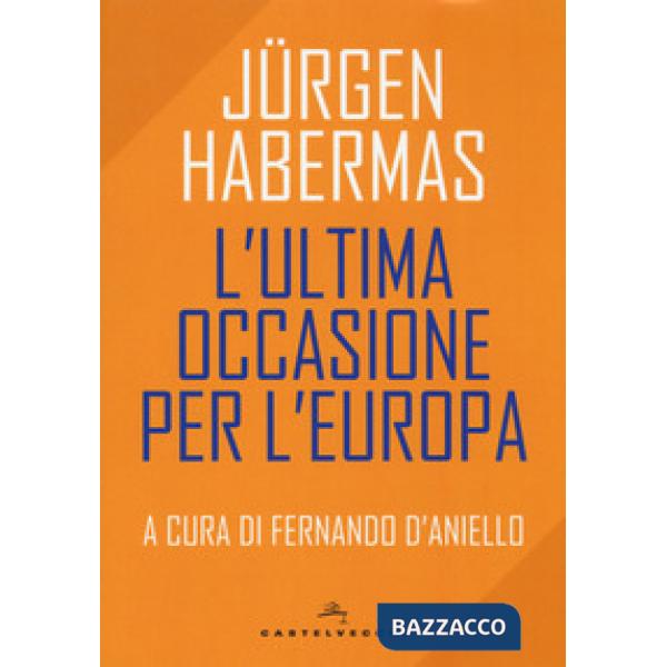 Ultima occasione per l'Europa (L')