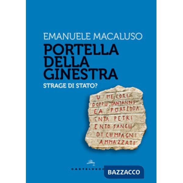 Portella della Ginestra. Strage di Stato?