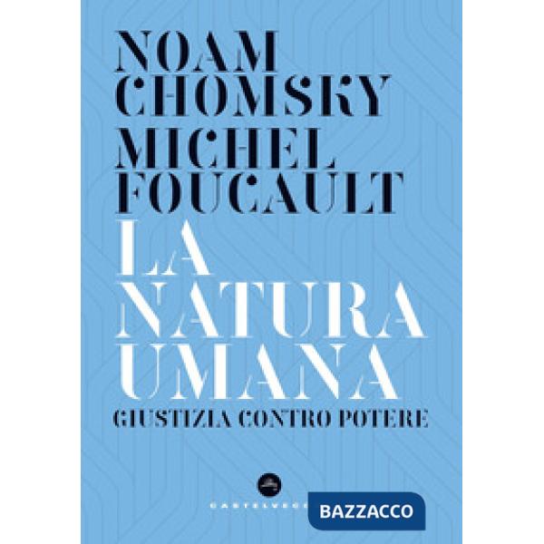 Natura umana. Giustizia contro potere (La)