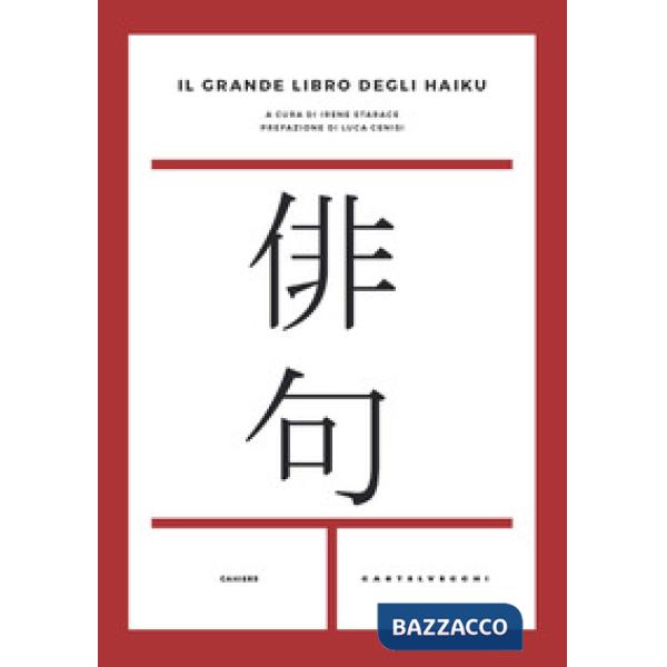 Grande libro degli haiku. Testo giapponese a fronte (Il)