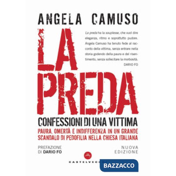 Preda. Confessioni di una vittima. Nuova ediz. (La)