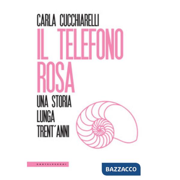 Telefono rosa. Una storia lunga trent'anni (Il)