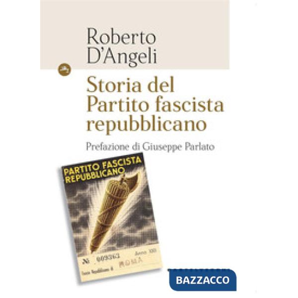 Storia del partito fascista repubblicano