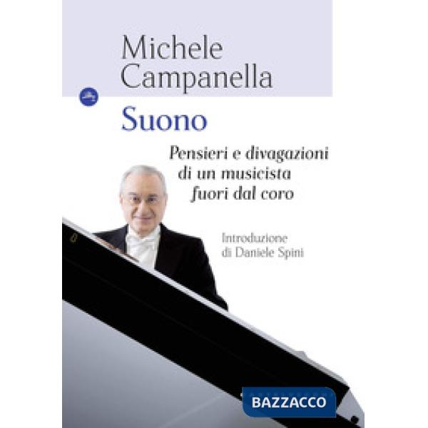 Suono. Pensieri e divagazioni di un musicista fuori dal coro