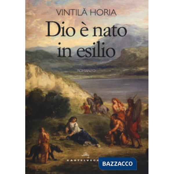 Dio è nato in esilio