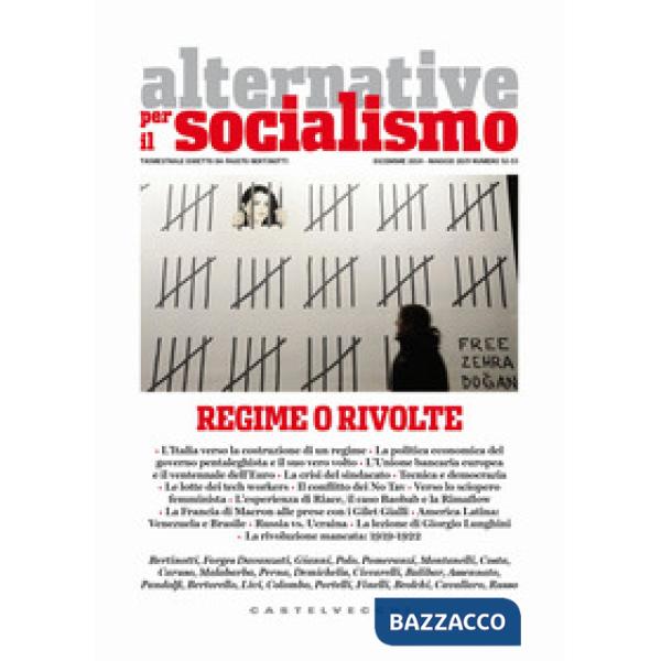 Alternative per il socialismo (2018-2019). Vol. 52-53: Regime o rivolte (Dicembr