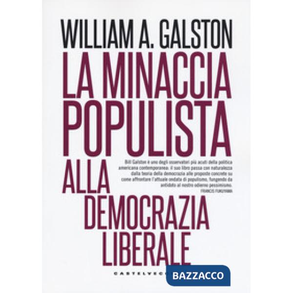 Minaccia populista alla democrazia liberale (La)