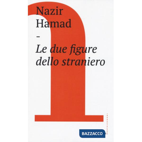 Due figure dello straniero (Le)