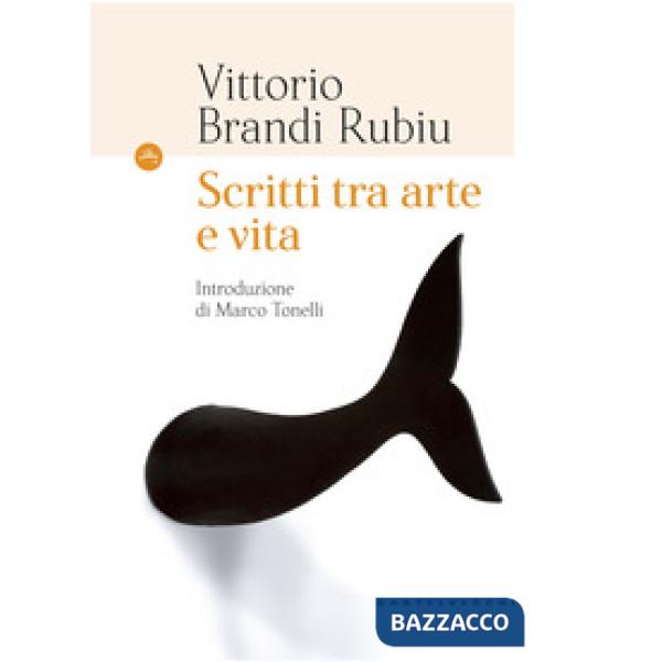 Scritti tra arte e vita