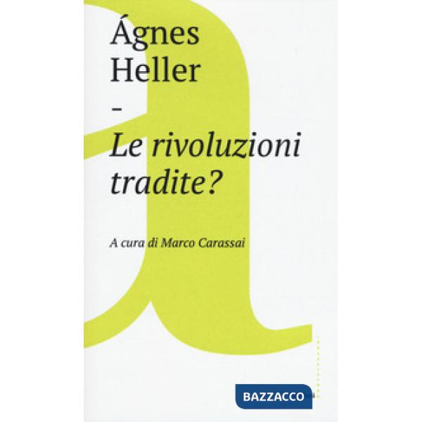 Rivoluzioni tradite? (Le)