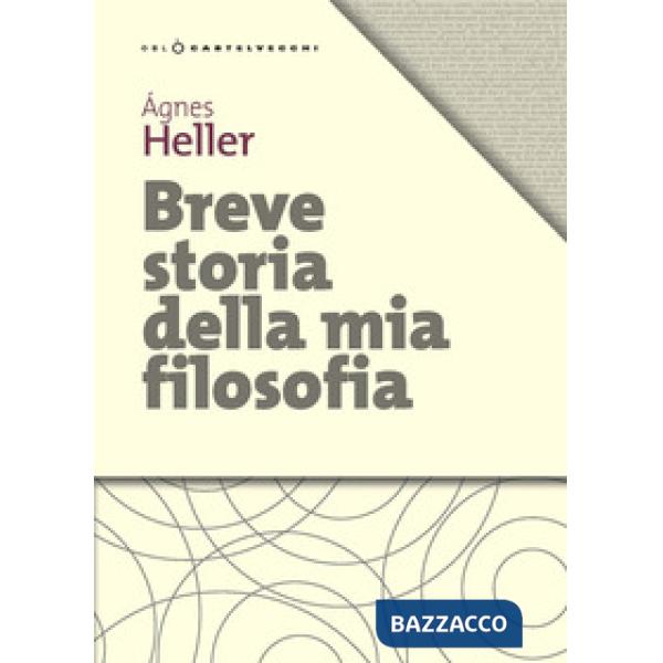 Breve storia della mia filosofia