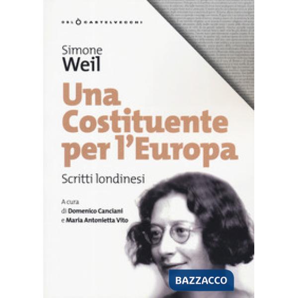 Costituente per l'Europa. Scritti londinesi (Una)
