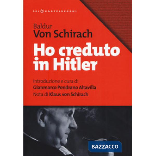 Ho creduto in Hitler