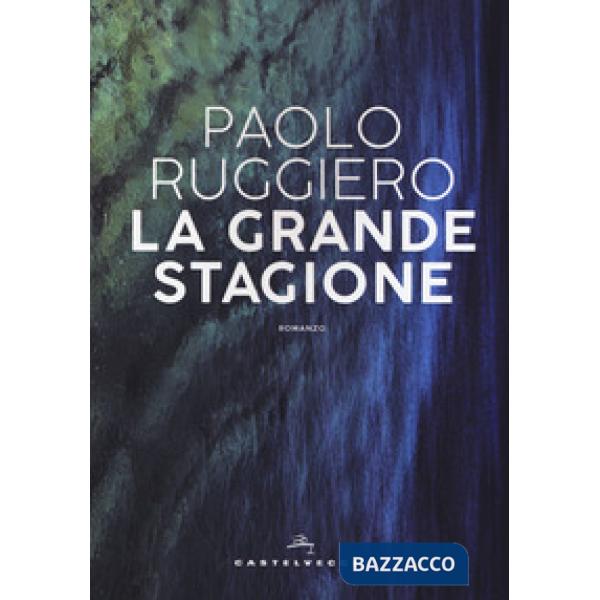 Grande stagione (La)