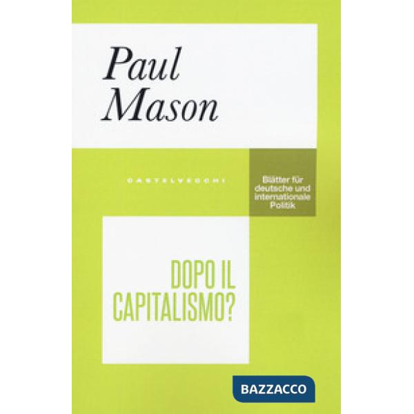 Dopo il capitalismo?