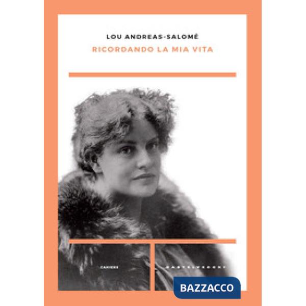 Ricordando la mia vita