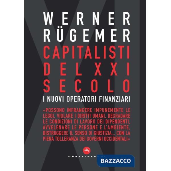 Capitalisti nel XXI secolo. I nuovi operatori finanziari