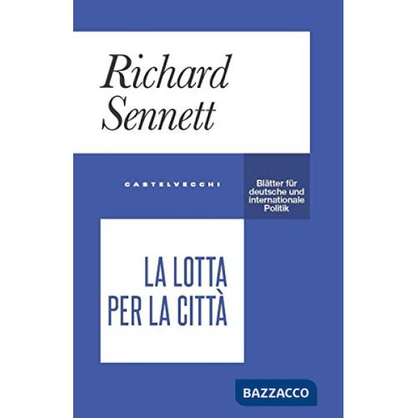 Lotta per la città (La)