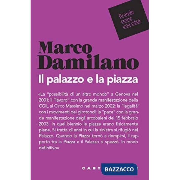 Palazzo e la piazza (Il)