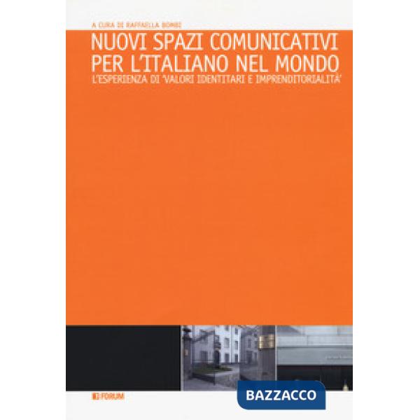 Nuovi spazi comunicativi per l'italiano nel mondo. L'esperienza di «valori ident