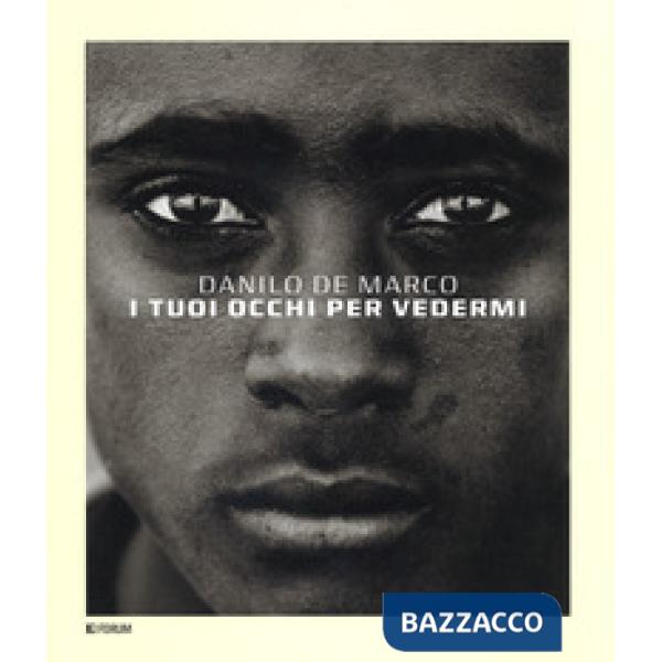 Tuoi occhi per vedermi. Ediz. illustrata (I)