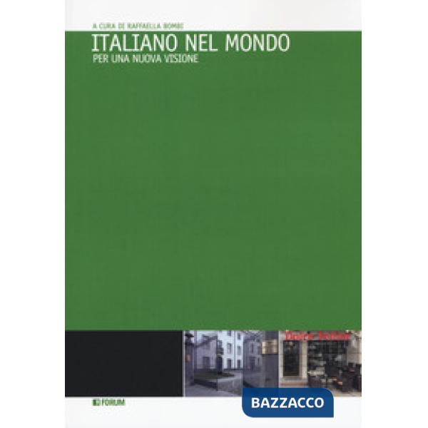 Italiano nel mondo. Per una nuova visione