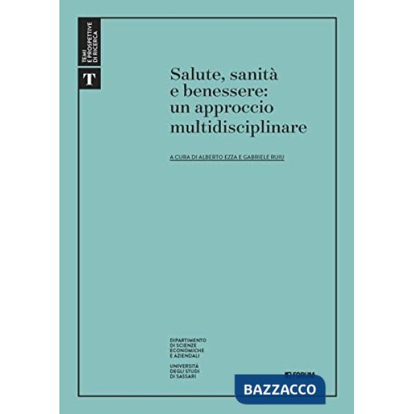Salute, sanità e benessere: un approccio multidisciplinare
