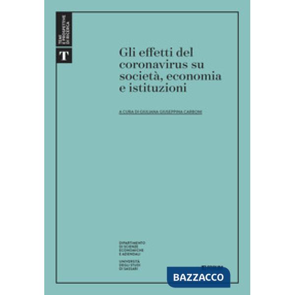 Effetti del Coronavirus su società, economia e istituzioni (Gli)
