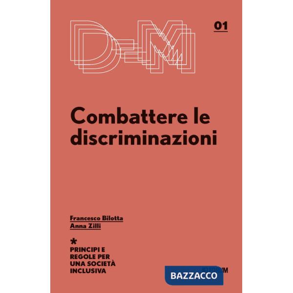 Combattere le discriminazioni. Principi e regole per una società inclusiva