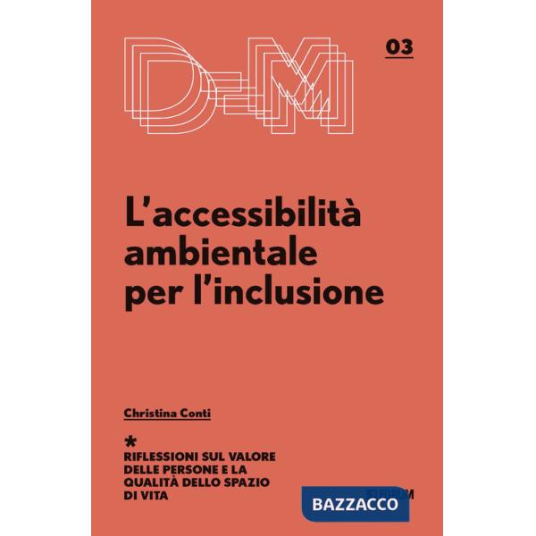 Accessibilità ambientale per l'inclusione (L')
