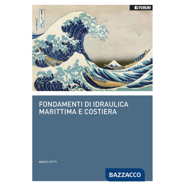 Fondamenti di idraulica marittima e costiera