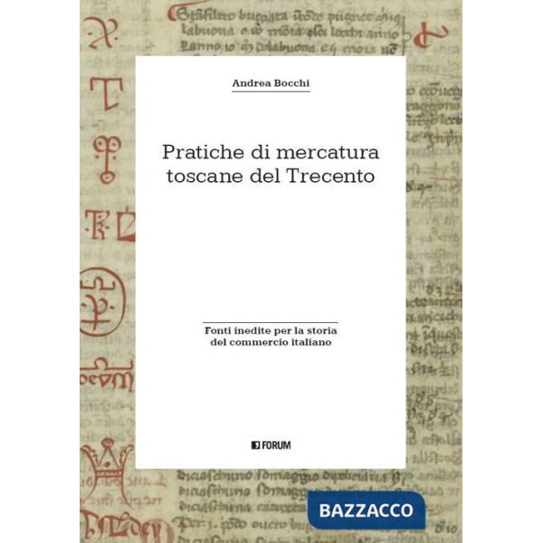 Pratiche di mercatura toscane del Trecento