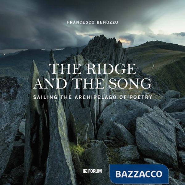 Ridge and the song. Sailing the archipelago of poetry (The)