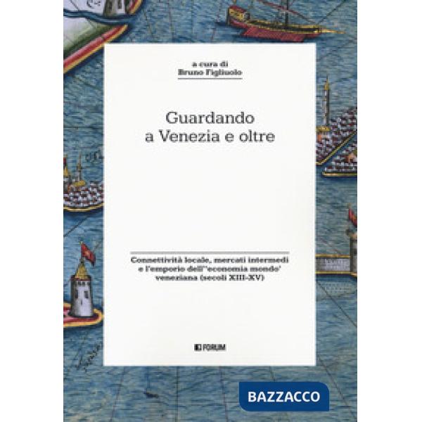 Guardando a Venezia e oltre