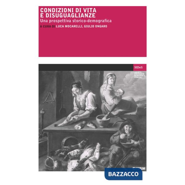 Condizioni di vita e disuguaglianze. Una prospettiva storico-demografica