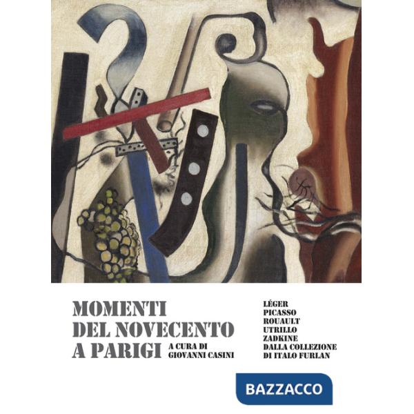 Momenti del Novecento a Parigi. Ediz. a colori