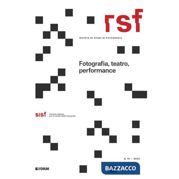 RSF. Rivista di studi di fotografia (2022). Vol. 13