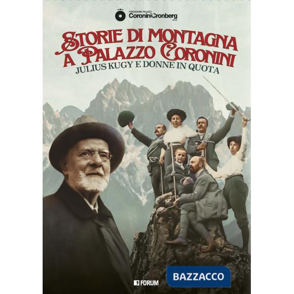 Storie di montagna a Palazzo Coronini. Julius Kugy e donne in quota
