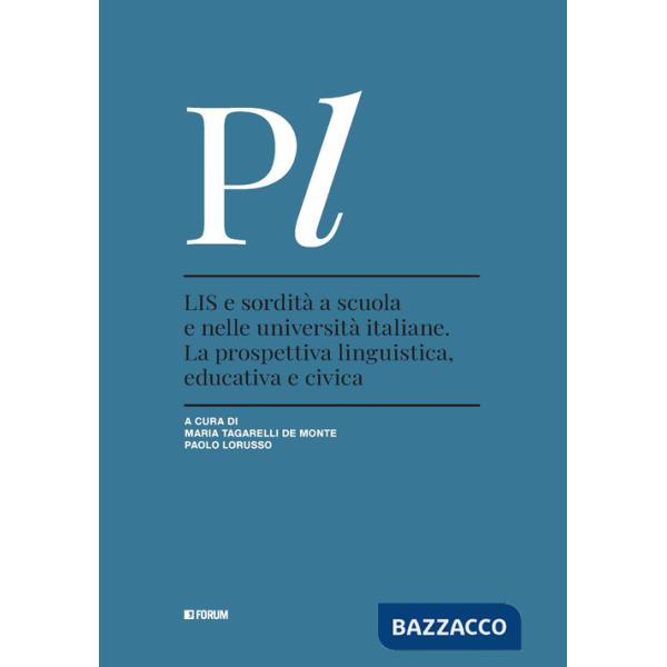 LIS e sordità a scuola e nelle università italiane