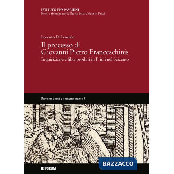 Processo di Giovanni Pietro Franceschinis (Il)