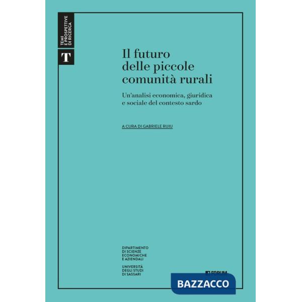 Futuro delle piccole comunità rurali (Il)