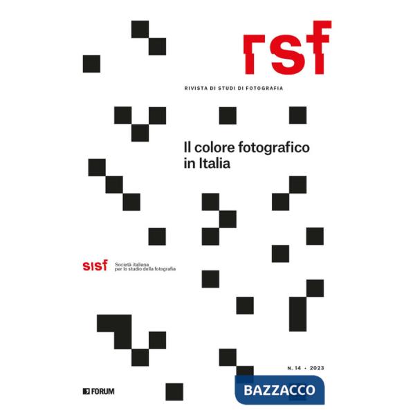 RSF. Rivista di studi di fotografia (2023). Vol. 14: Il colore fotografico in Italia