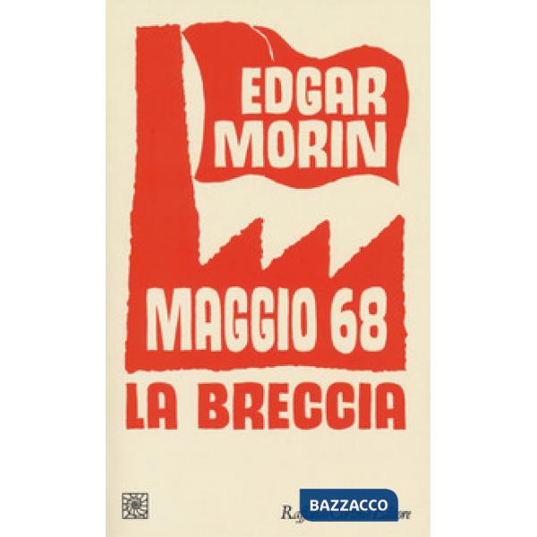 Maggio '68. La breccia