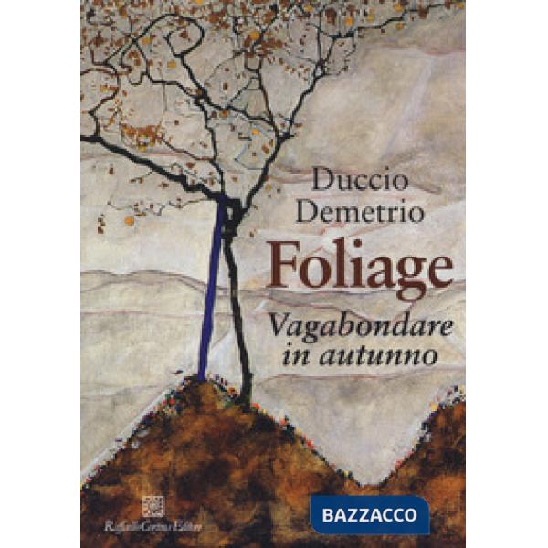 Foliage. Vagabondare in autunno