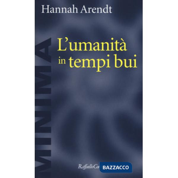 Umanità in tempi bui. Riflessioni su Lessing (L')