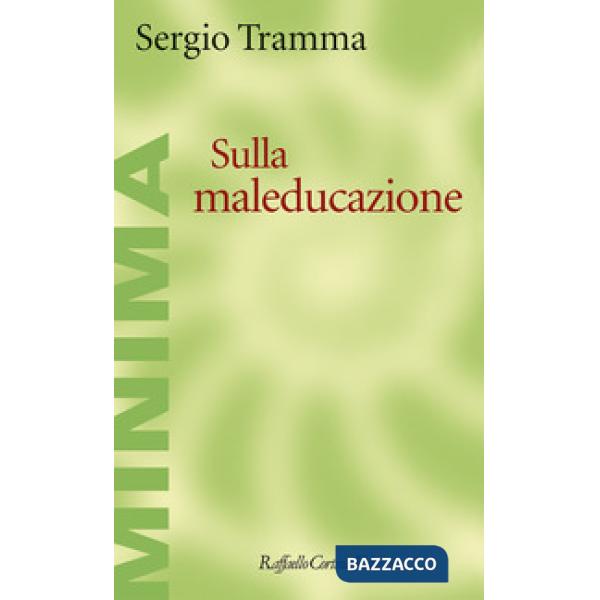 Sulla maleducazione
