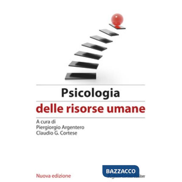 Psicologia delle risorse umane. Nuova ediz.