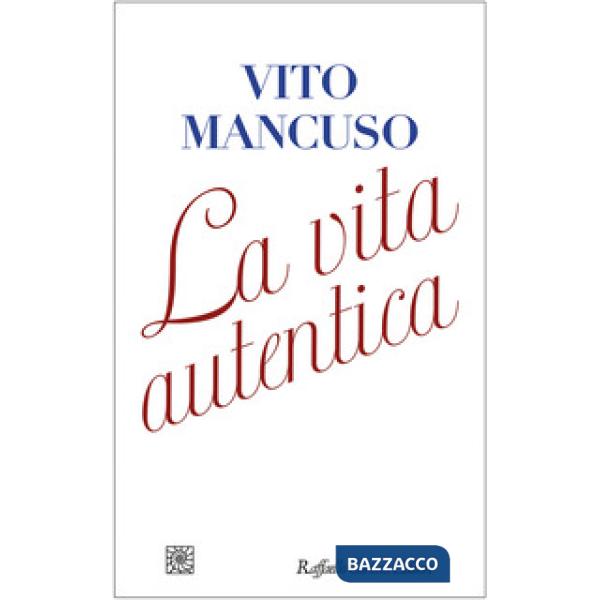 Vita autentica (La)