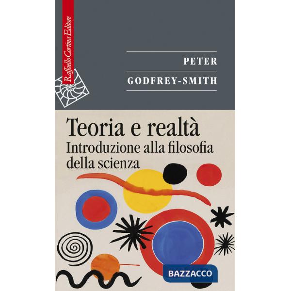 Teoria e realtà. Introduzione alla filosofia della scienza